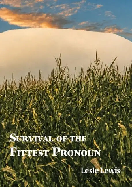 Survival of the Fittest Pronoun by Lesle Lewis