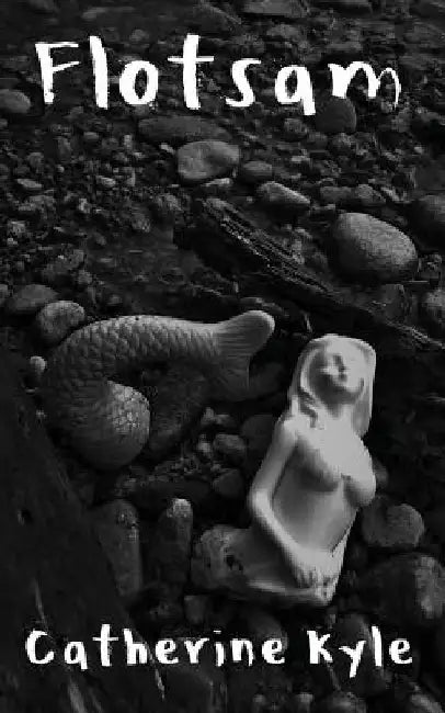 Flotsam by Catherine Kyle