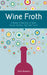 Concepts in Wine Chemistry by Yair Margalit