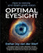Optimal Eyesight: How to Restore and Retain Great Vision by Amelia Salvador