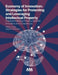 The Economy of Innovation: Strategies for Protecting and Capitalizing on Intellectual Property (Practical Intellectual Property Guide for Innovators a by Mihnea Costoiu, Augustin Semenescu