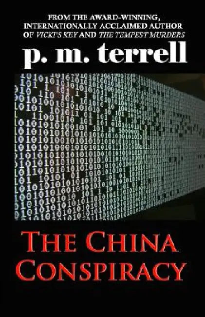 The China Conspiracy by P. M. Terrell