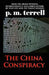 The China Conspiracy by P. M. Terrell
