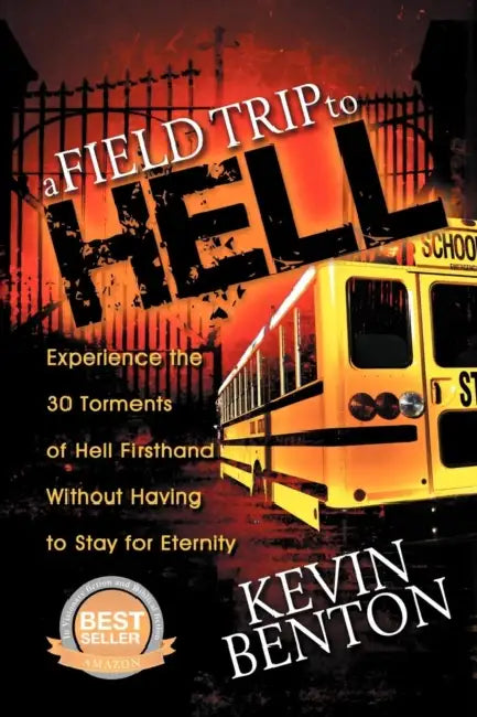 Benton K Field Trip To Hell by Kevin Benton