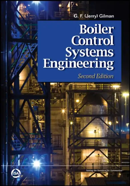 Boiler Control Systems Engineering by Jerry Gilman