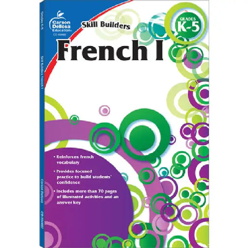 French I, Grades K-5 by Carson-Dellosa Publishing