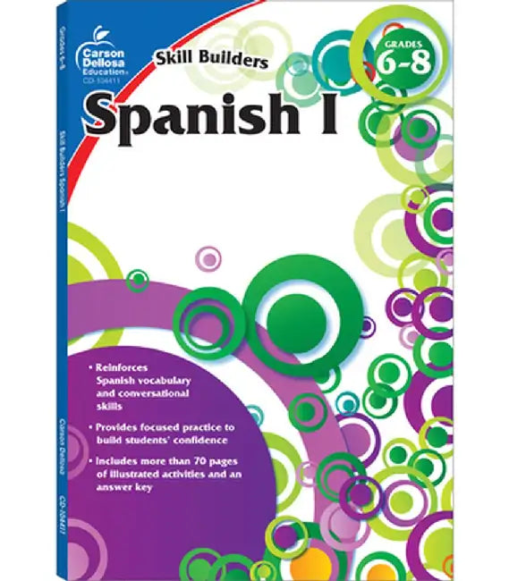 Spanish I, Grades 6 - 8 by Carson-Dellosa Publishing