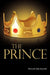 The Prince by Nicolo Machiavelli
