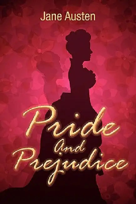 Pride and Prejudice by Jane Austen