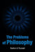 The Problems of Philosophy by Bertrand Russell