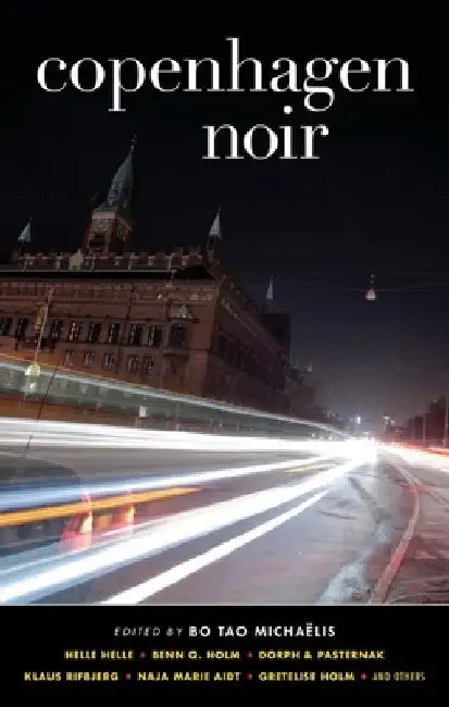Copenhagen Noir by Bo Tao Michaelis