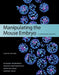 Manipulating the Mouse Embryo: A Laboratory Manual, Fourth Edition by Richard Behringer, Marina Gertsenstein, Kristina Nagy