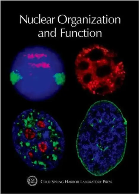 Nuclear Organization and Function: Cold Spring Harbor Symposia on Quantitative Biology, Volume LXXV by Terri Grodzicker, David L. Spector, David Stewart