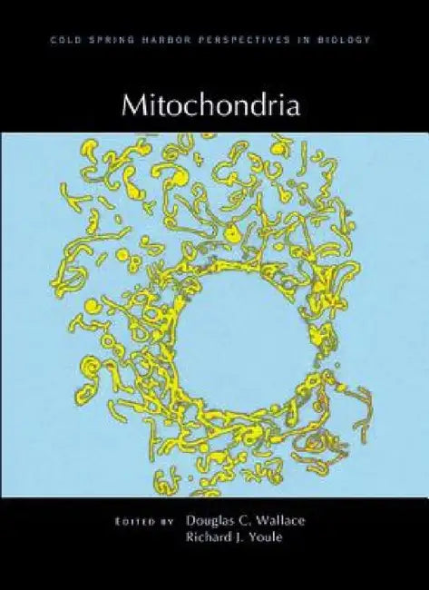 Mitochondria by Douglas C. Wallace, Richard J. Youle