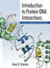 Introduction To Protein-Dna Interactions: Structure, Thermodynamics, and Bioinformatics by Gary D. Stormo