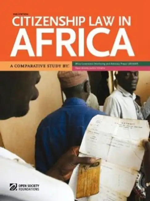 Citizenship Law in Africa. a Comparative Study by Bronwen Manby