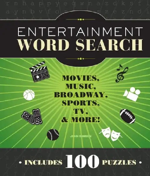 Entertainment Word Search: Movies, Music, Broadway, Sports, TV, and More! by John M. Samson