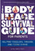 The Body Image Survival Guide for Parents: Helping Toddlers, Tweens, and Teens Thrive by Marci Warhaft-Nadler