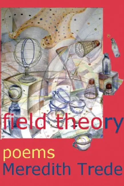 Field Theory by Meredith Trede