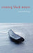 Crossing Black Waters by Athena Kashyap
