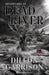 Adventures at Dead River by Dillon Garrison
