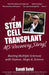 A Stem Cell Transplant MS Recovery Story: Beating Multiple Sclerosis with Humor, Hope & Science by Sandi Selvi