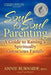 Soul to Soul Parenting: A Guide to Raising a Spiritually Conscious Family by Annie Burnside