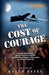 The Cost of Courage by Kelly Estes