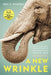 A New Wrinkle: What I Learned from Older People Who Never Acted Their Age by Eric Z. Shapira