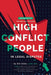 High Conflict People in Legal Disputes by Eddy, Bill
