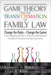 Game Theory and the Transformation of Family Law by Allan R. Koritzinsky