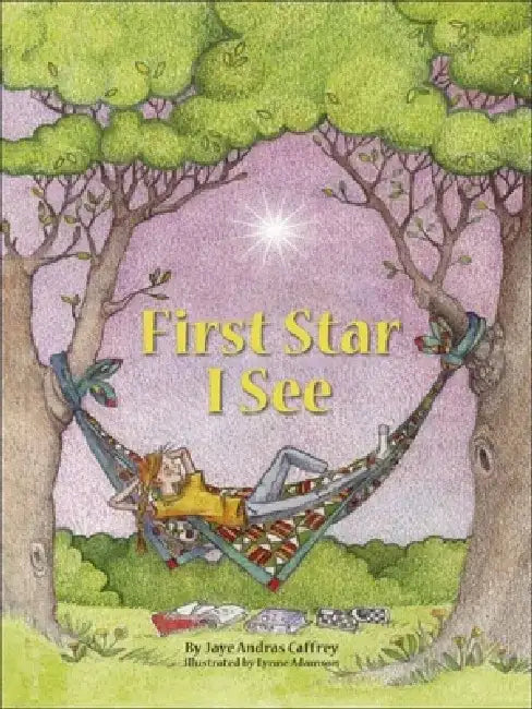 First Star I See by Jaye Andras Caffrey