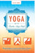 Yoga and the Twelve-Step Path by Kyczy Hawk