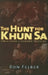 The Hunt for Khun Sa: Drug Lord of the Golden Triangle by Ron Felber