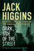 Dark Side of the Street by Jack Higgins