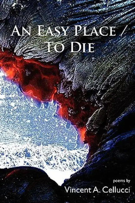 An Easy Place / To Die by Vincent A. Cellucci