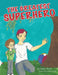 The Greatest Superhero by Casey Head