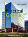 Practical Greening, the Bottom Line on Sustainable Property Development, Investment and Financing by Leed Ap Molly McCabe