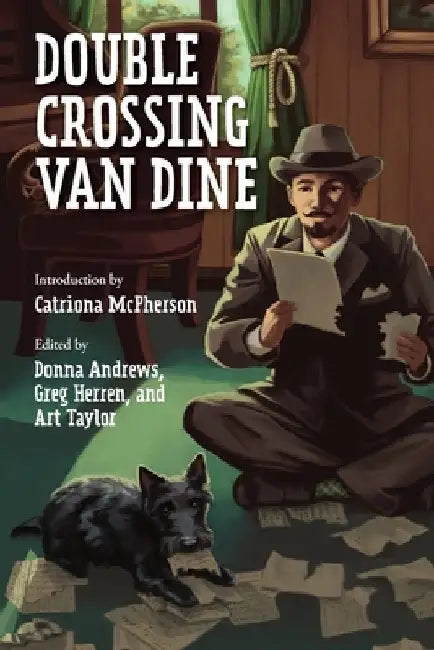 Double Crossing Van Dine by Andrews, Donna