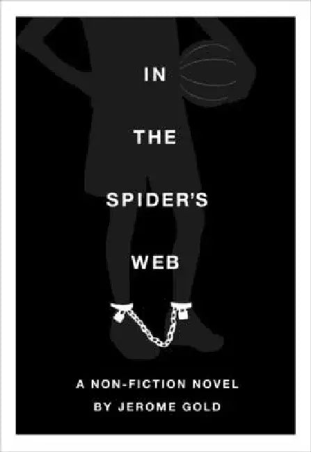 In the Spider's Web by Jerome Gold