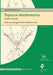 Topics in Mathematics for the Eleventh Grade: Based on teaching practices in Waldorf schools by Karl-F Gorg