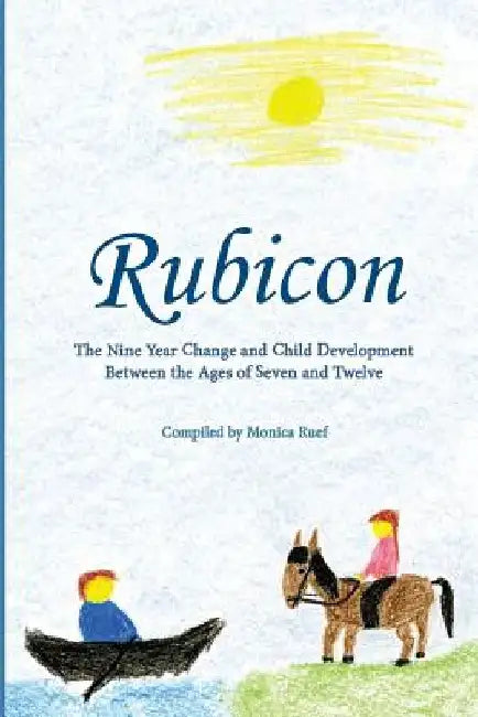 Rubicon: Developmental Steps age 7 by Monica Ruef