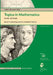 Topics in Mathematics for the 12th Grade: Based on Teaching Practices in a Waldorf School by Robert Neumann