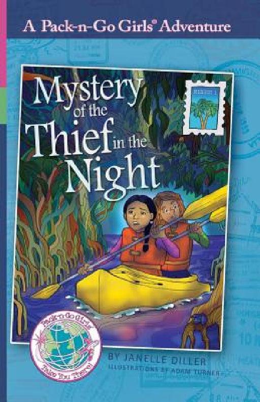 Mystery of the Thief in the Night: Mexico 1 by Janelle Diller, Lisa Travis, Adam Turner
