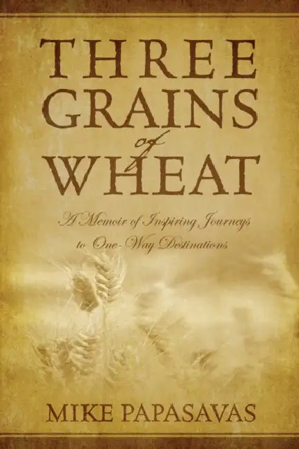 Three Grains of Wheat by Mike Papasavas