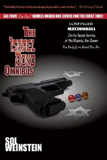 The Israel Bond Omnibus by Sol Weinstein