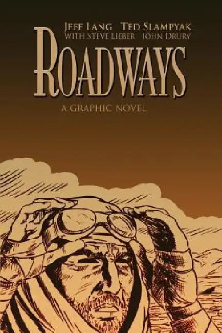 Roadways by Ted Slampyak