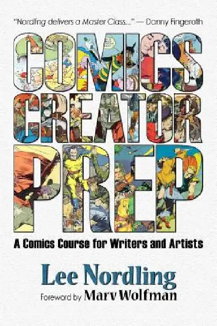 Comics Creator Prep by Marv Wolfman
