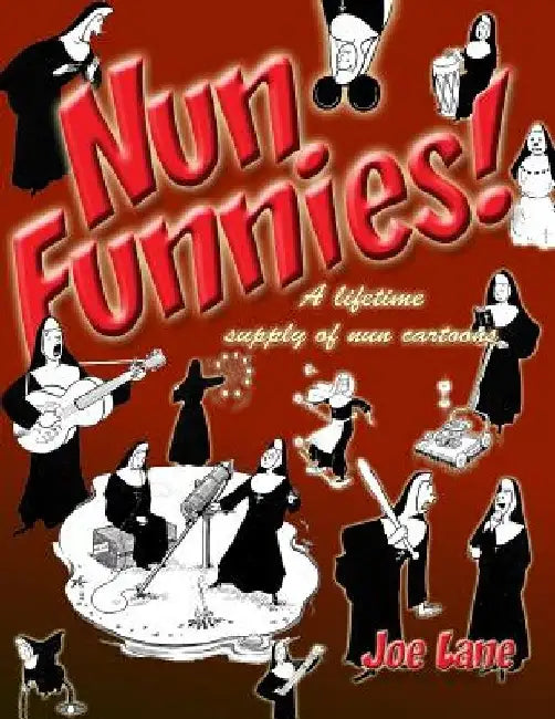 Nun Funnies! by Joe Lane