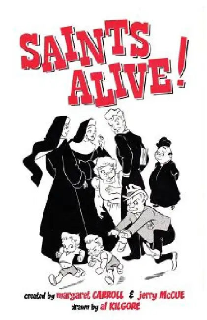 Saints Alive! by Jerry McCue